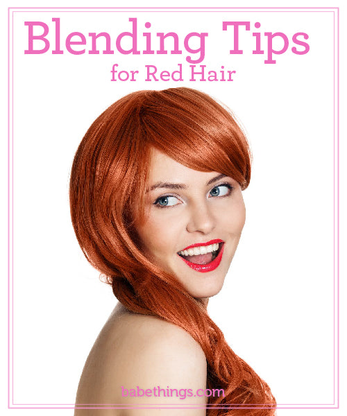 Blending Tips for Red Hair