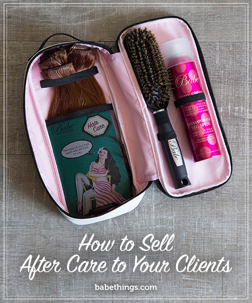 How to Sell After Care to Your Clients