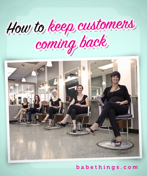 How to keep customers coming back
