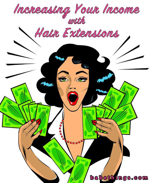 Increasing Your Income with Hair Extensions