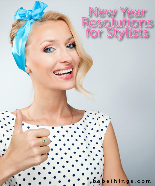 New Year’s Resolutions for Stylists
