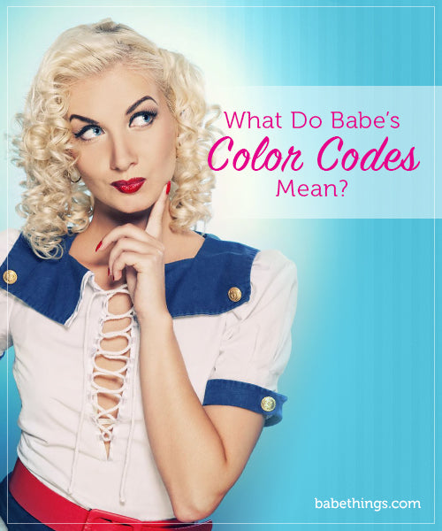 What Do Babe’s Color Codes Mean?