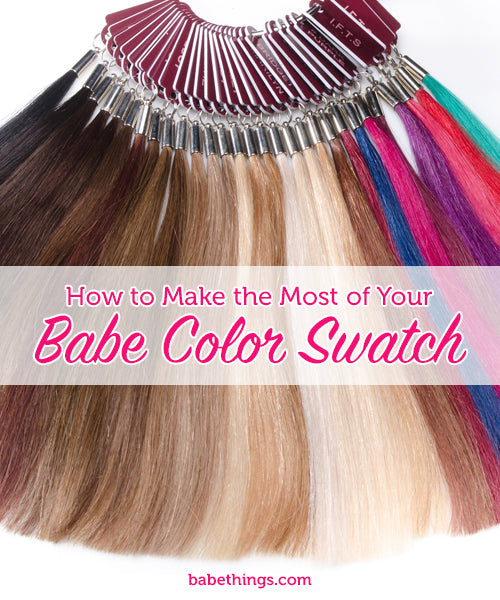 How to Make the Most of Your Babe Color Swatch Hair Extensions Gossip Babe Hair Extensions