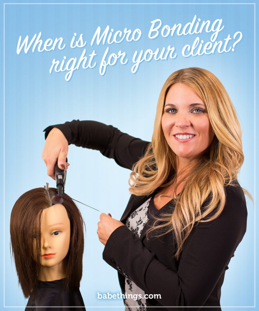 When is Micro Bonding Right for Your Client?