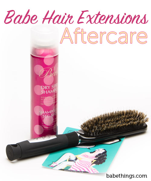 Babe Hair Extensions Aftercare
