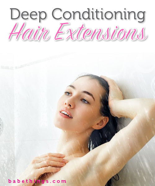Deep Conditioning Hair Extensions
