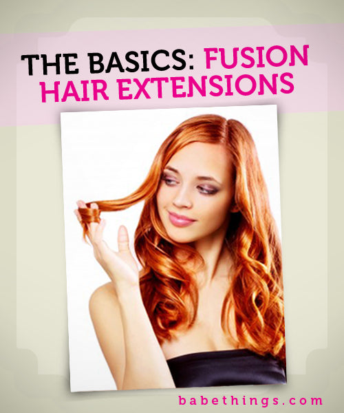 Fusion Hair Extension Basics