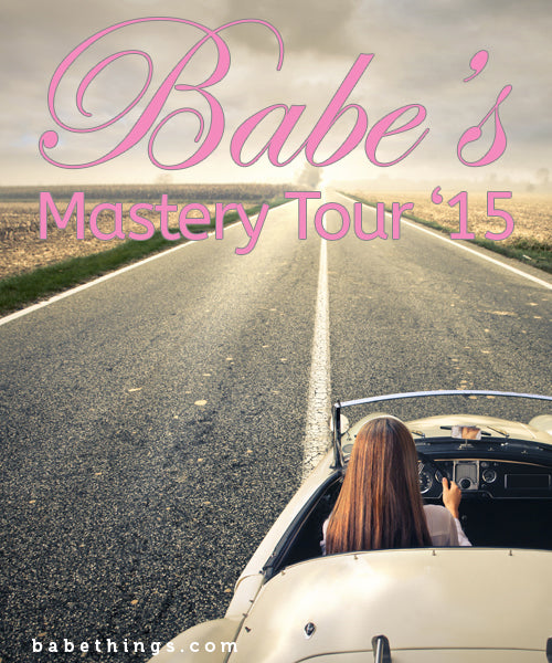 Babe’s Mastery Tour 2015